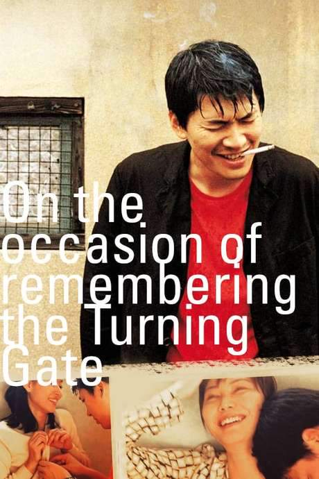 On the Occasion of Remembering the Turning Gate